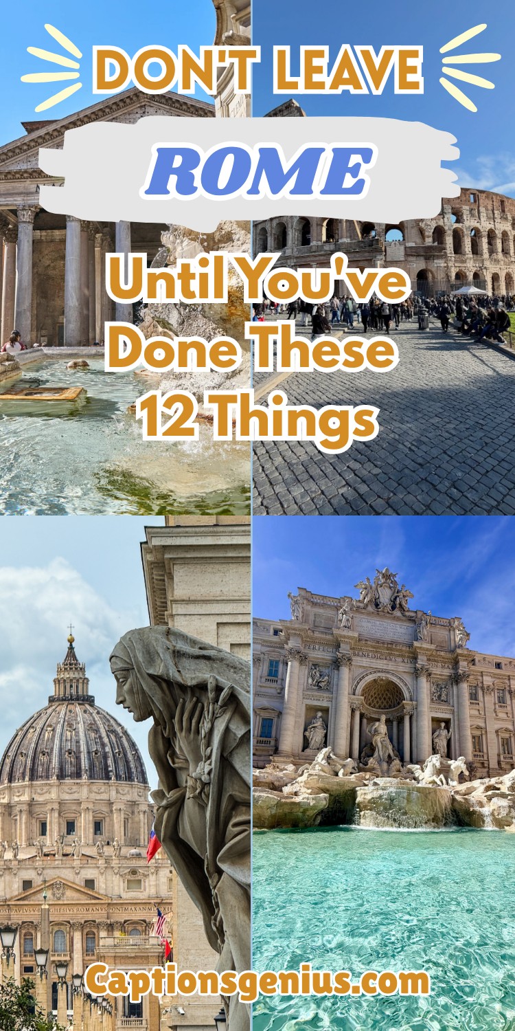 Don't Leave Rome Until You've Done These 12 Things (Most Tourists Miss Half)