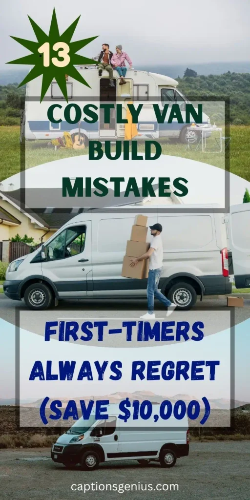 13 Costly Van Build Mistakes First-Timers Always Regret (Save $10,000)