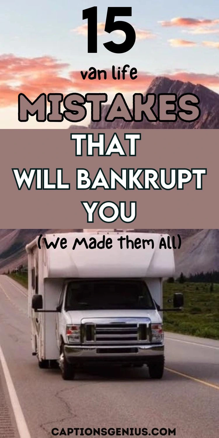 15 Van Life Mistakes That Will Bankrupt You (We Made Them All)
