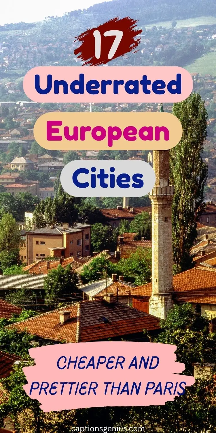 17 Underrated European Cities Cheaper and Prettier Than Paris