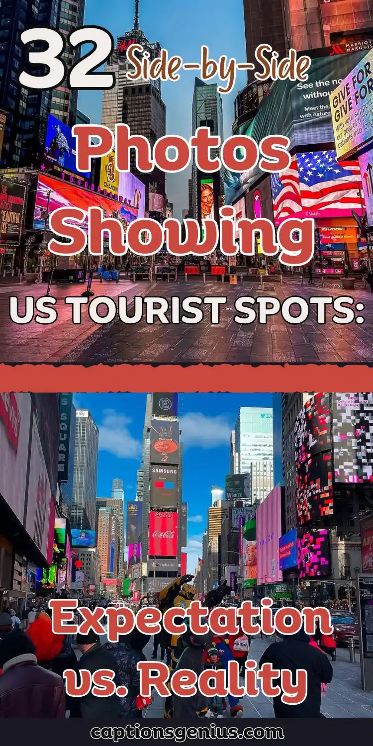 32 Side-by-Side Photos Showing US tourist Spots Expectation vs. Reality