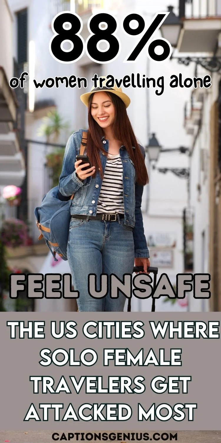88% of Women Traveling Alone Feel Unsafe The US Cities Where Solo Female Travelers Get Attacked Most