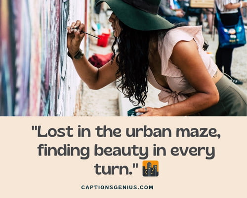 Aesthetic Street Photography Captions For Instagram - Lost in the urban maze, finding beauty in every turn.