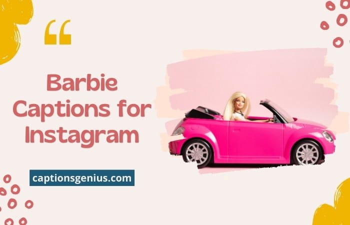 Barbie Captions for Instagram