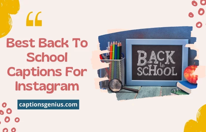 Best Back To School Captions For Instagram