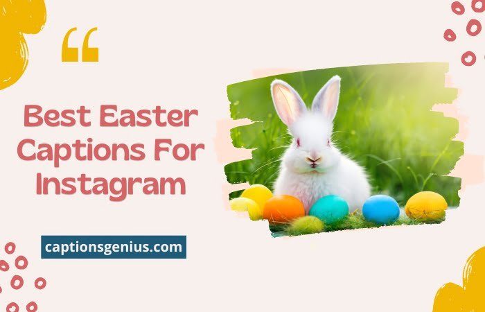 Best Easter Captions For Instagram