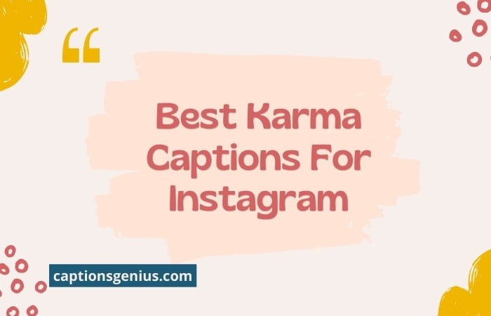 Best Karma Captions For Instagram
