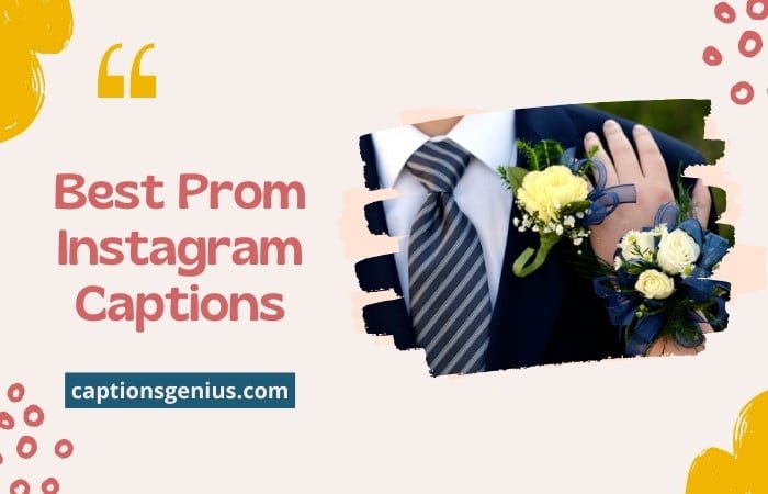 Best Prom Instagram Captions