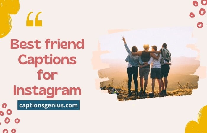 110+ Best friend Captions for Instagram