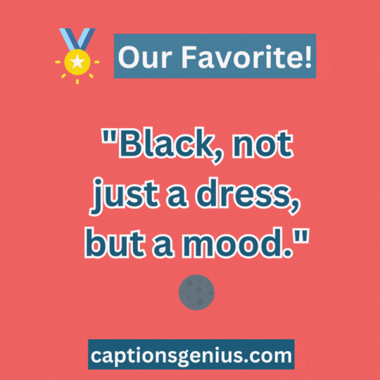 Black Dress Captions For Instagram - GIF