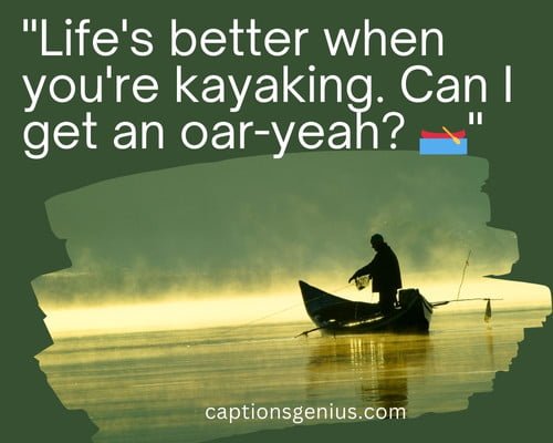 300 Best Kayaking Captions For Instagram Paddle Your Way 0660