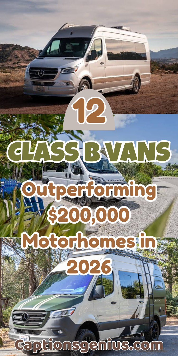 12 Class B Vans Outperforming $200,000 Motorhomes in 2026