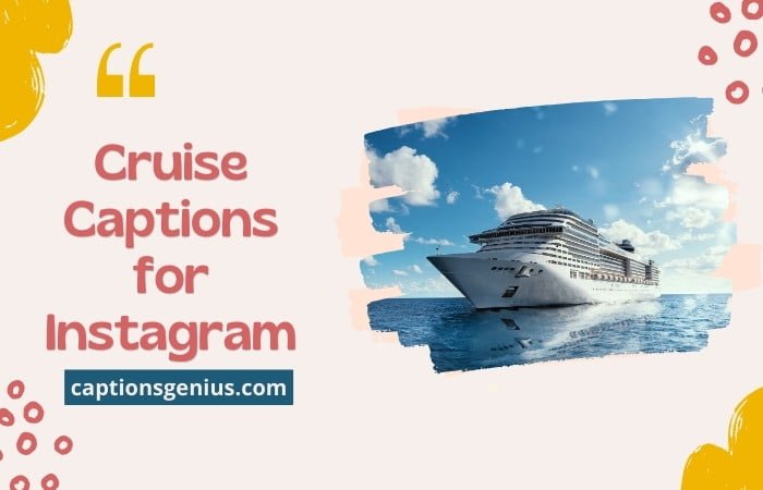 Cruise Captions for Instagram