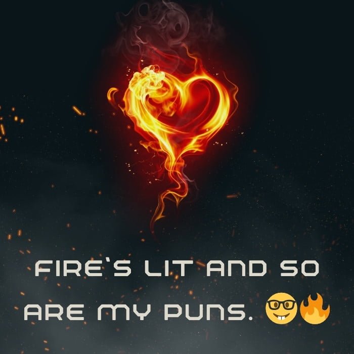 100+ Best Fire Captions For Instagram