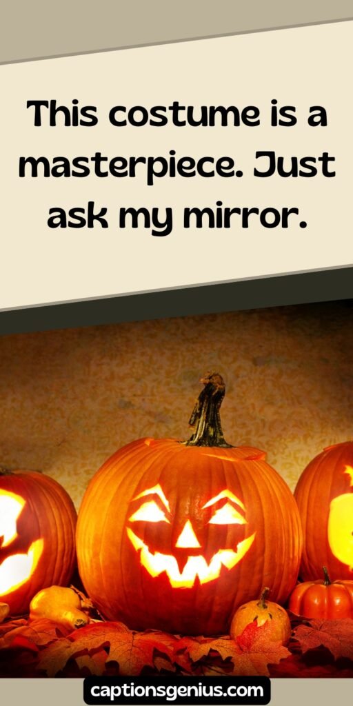 Funny Halloween Captions For Instagram -