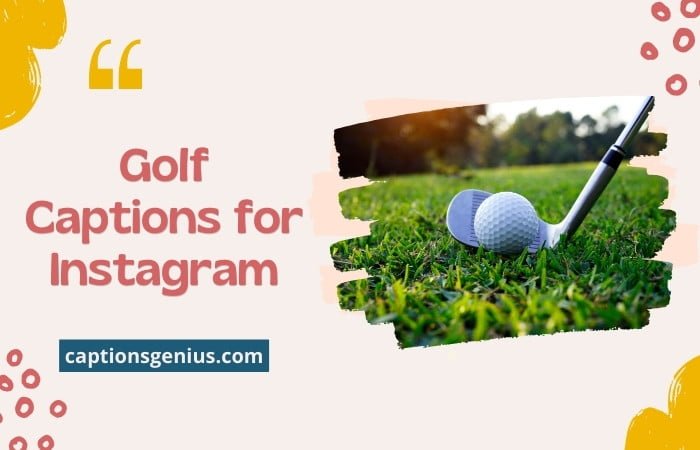 Golf Captions for Instagram