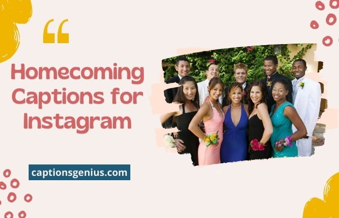 Homecoming Captions for Instagram