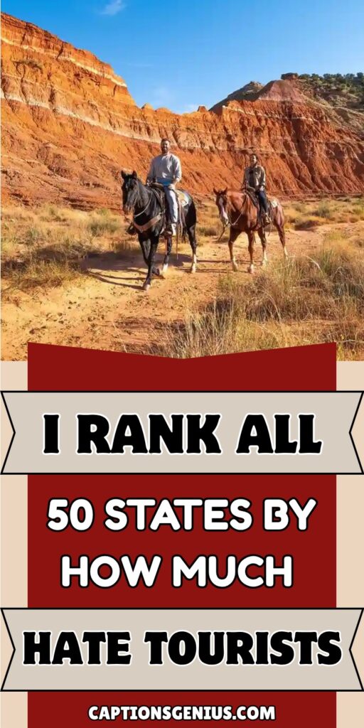 I Rank All 50 States by How Much They Hate Tourists