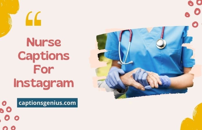 Nurse Captions For Instagram