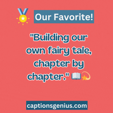 Pre Wedding Captions For Instagram - GIF