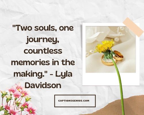 Popular Pre Wedding Quotes For Instagram - Two souls, one journey, countless memories in the making." - Lyla Davidson