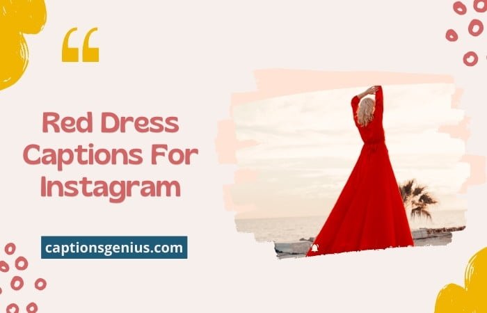 350+ Red Dress Captions For Instagram - Make Your Posts Pop!