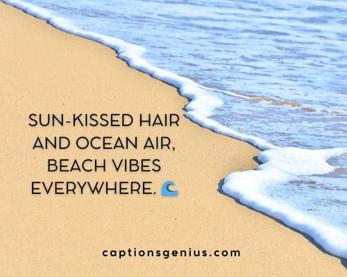 Sassy Beach captions For Instagram - Sun-kissed hair and ocean air, beach vibes everywhere.