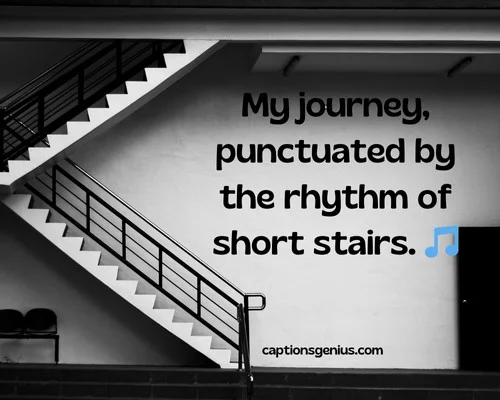 Short Stairs Captions For Instagram - Short Stairs Captions For Instagram.