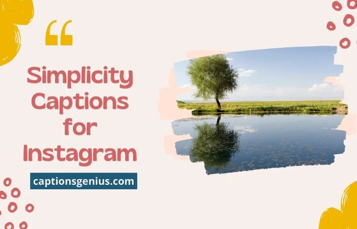 Simplicity Captions for Instagram