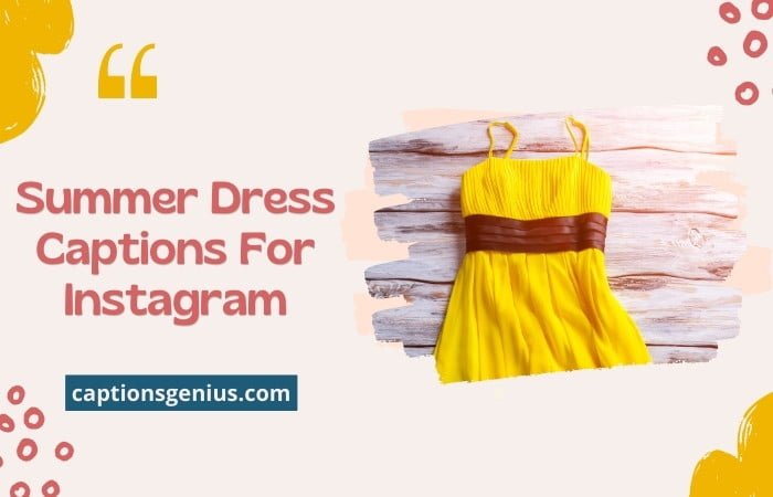 300-summer-dress-captions-for-instagram-boost-your-likes