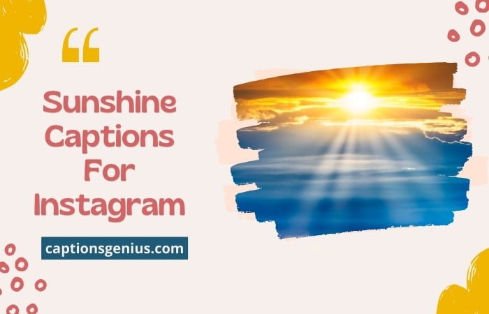 Sunshine Captions For Instagram