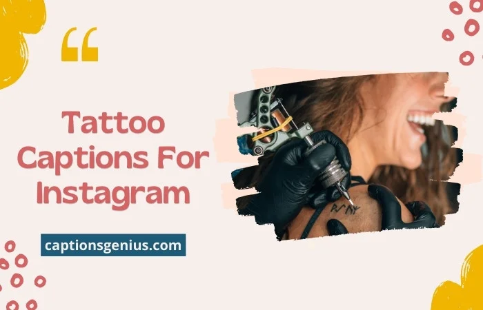 Tattoo Captions For Instagram