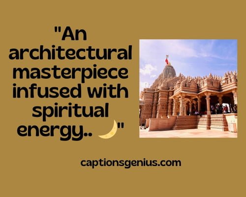Temple Captions For Instagram - An architectural masterpiece infused with spiritual energy.