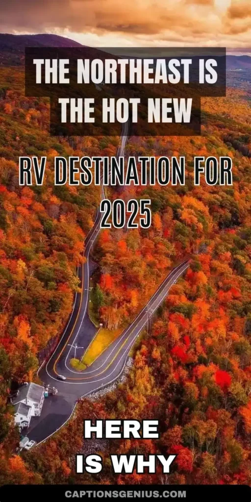The Northeast Is the Hot New RV Destination for 2025—Here's Why
