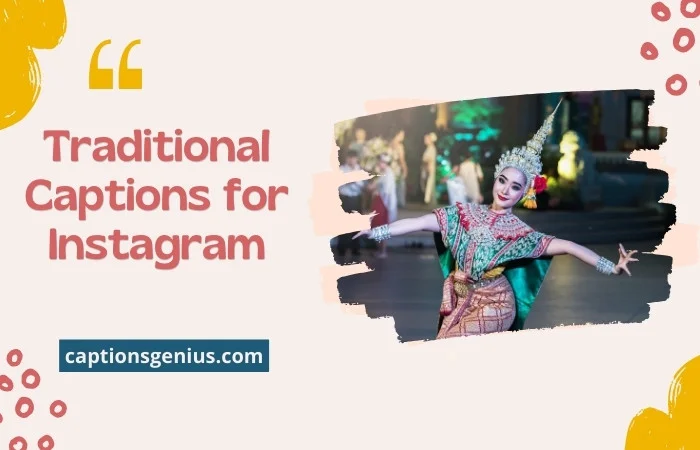 Traditional Captions for Instagram