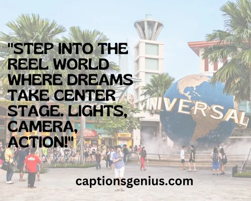 Unique Universal Studios Captions For Instagram - Step into the reel world where dreams take center stage. Lights, camera, action!
