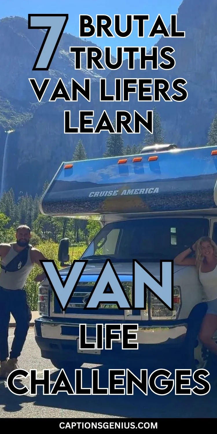 Van Life Challenges: 7 Brutal Truths Van Lifers Learn