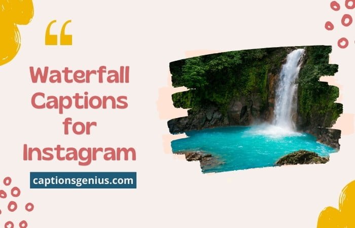 Waterfall Captions for Instagram