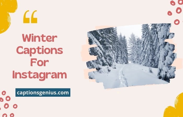 Winter Captions For Instagram