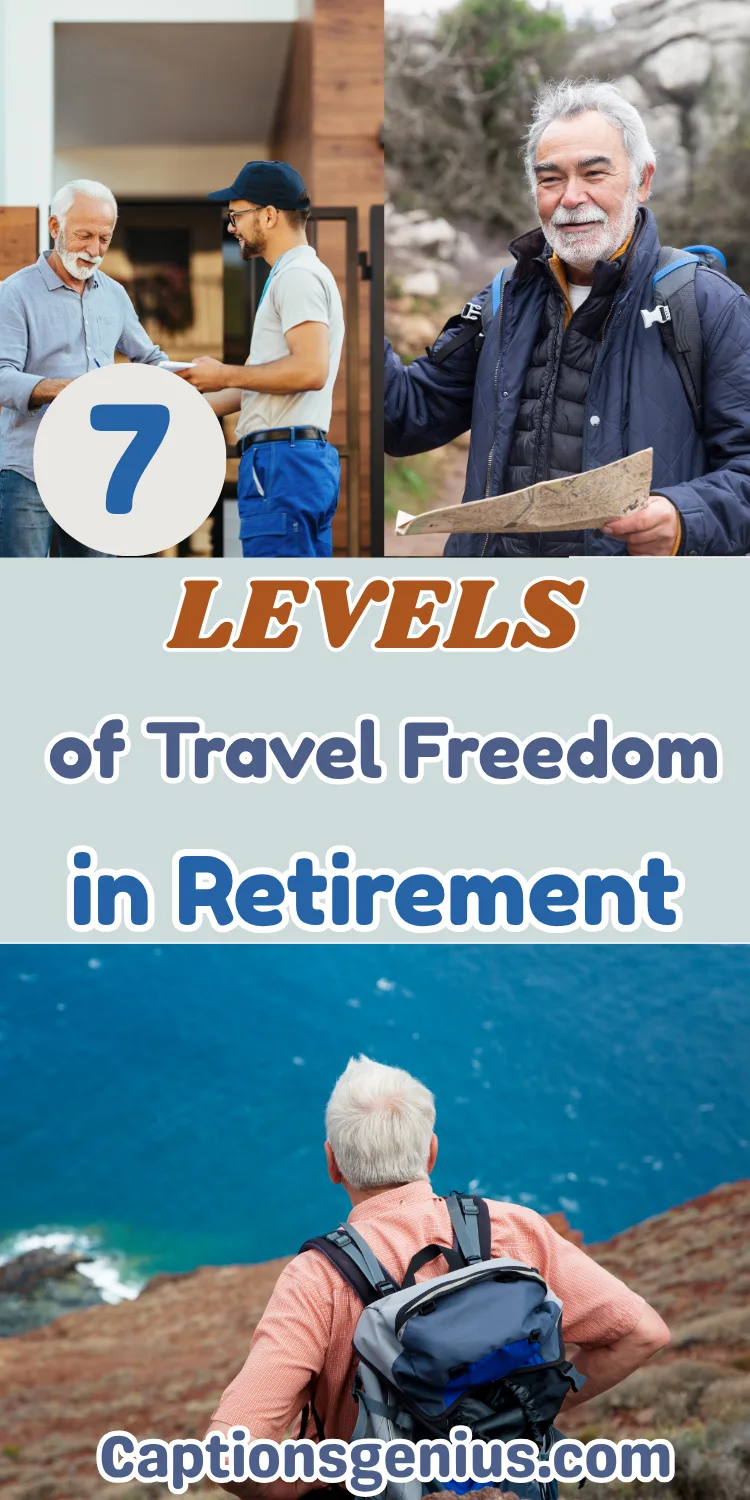 7 Levels of Travel Freedom in Retirement: Which One Are You On?